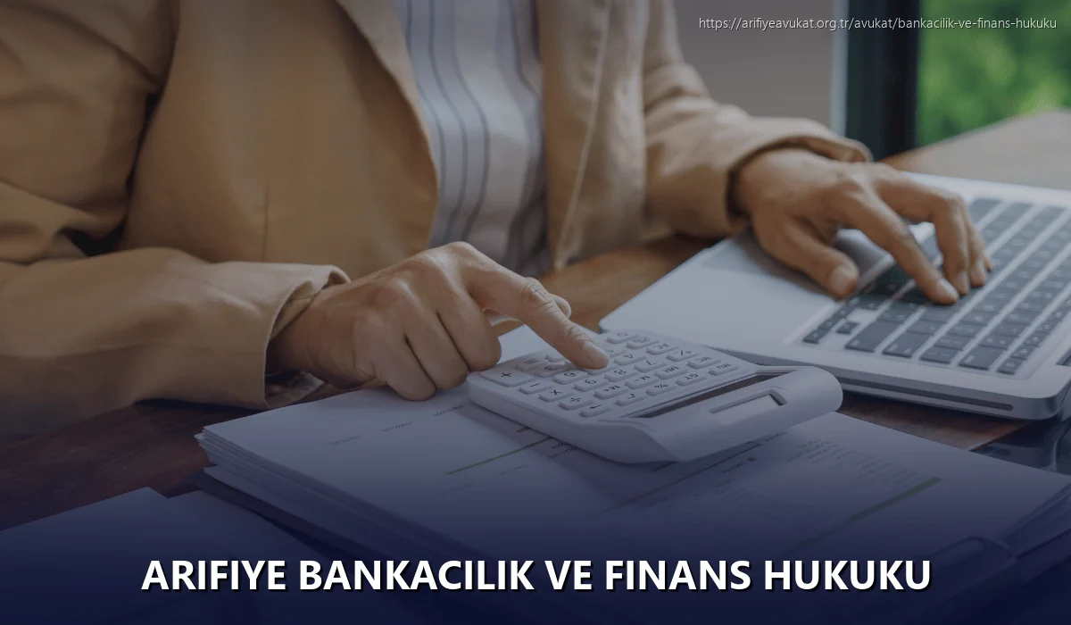 Arifiye Bankacılık ve Finans Hukuku