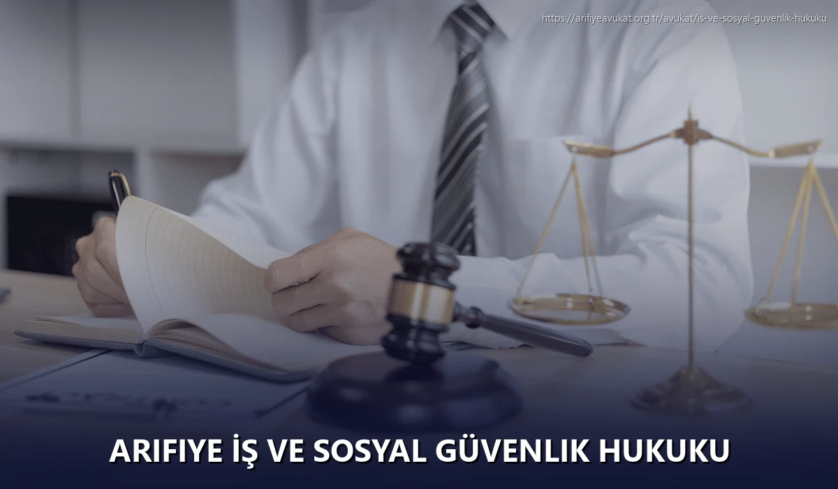Arifiye İş ve Sosyal Güvenlik Hukuku