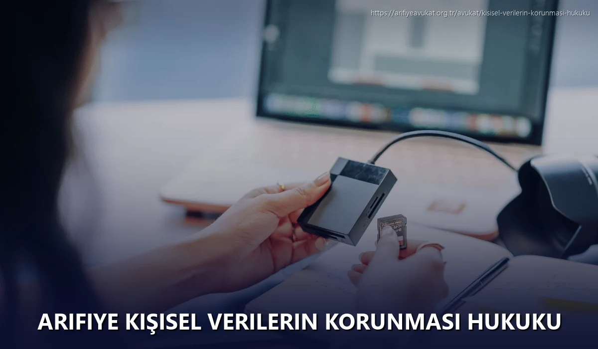 Arifiye Kişisel Verilerin Korunması Hukuku