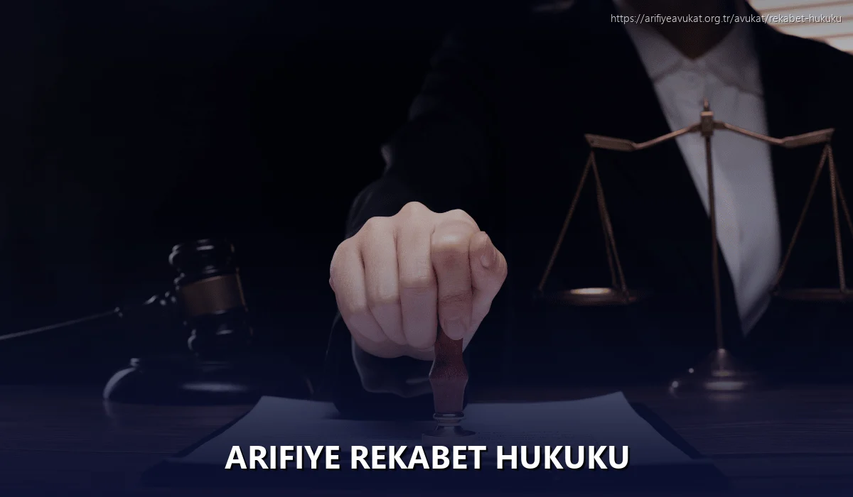 Arifiye Rekabet Hukuku