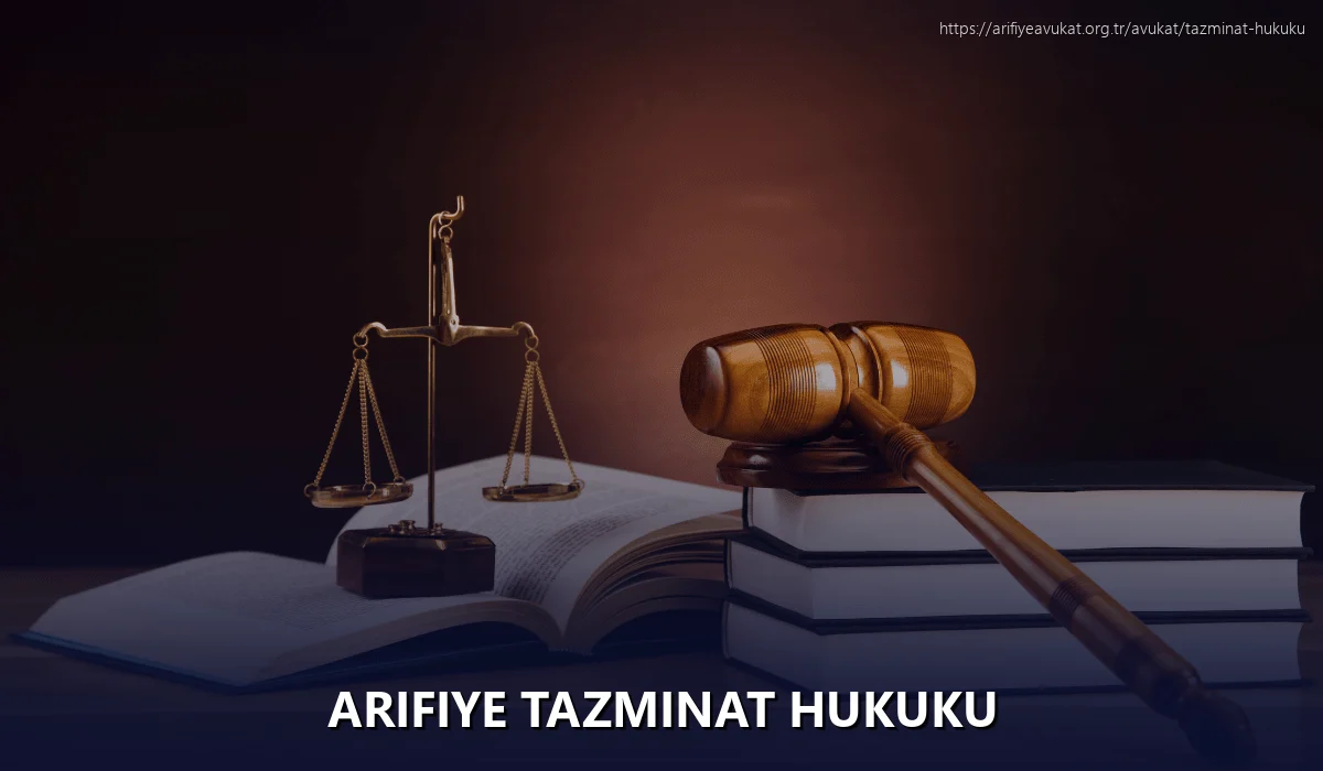 Arifiye Tazminat Hukuku